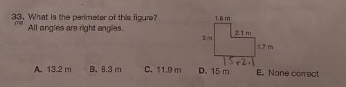 What is the perimeter of this figure?
All angles are right angles.
See attached pictures