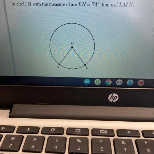 In circle M with the measure of arc LN= 74°, find m