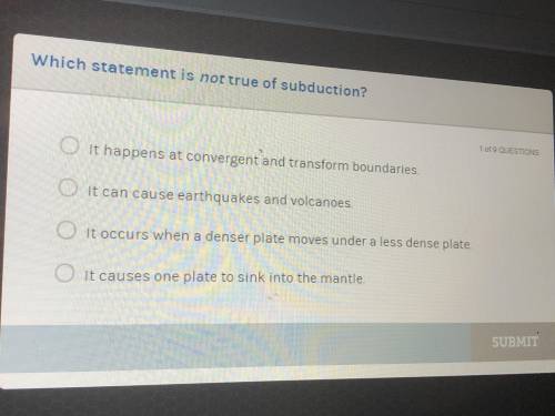 Which statement is not true of subduction