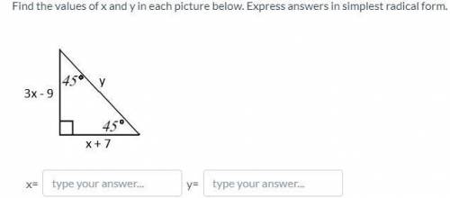 Find the values of x and y in the picture. Express answers in simplest radical form. (square root f