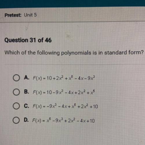 Which of the following polynomials is in standard form? (PICTURE)