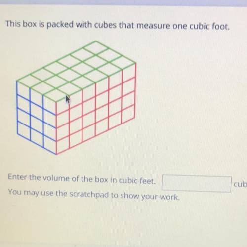 Please help! This boxed is packed with cubes that measure on cubic foot.

Enter the volumes of the
