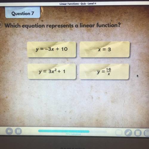 Linear Functions - Quiz - Level H
Question 7
Which equation represents a linear function?