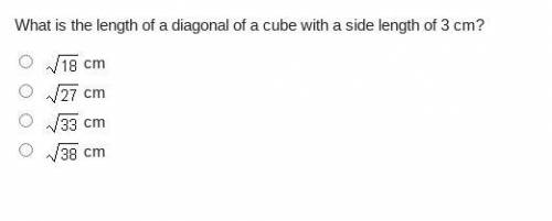 What is the length of a diagonal of a cube with a side length of 3 cm?