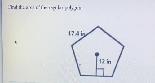 Find the area of the regular polygon.
17.4 in
12 in