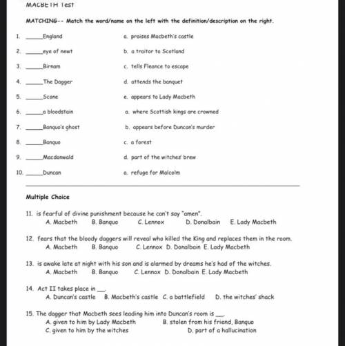 Macbeth Exam

I need this ASAP please if you have the answers for the whole test help a fellow hum