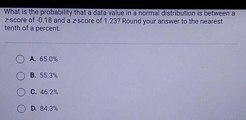 Please help! 10 points!

What is the probability that a data value in a normal distribution is bet