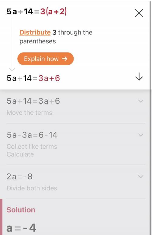 What is 5a +14=3(a +2)​