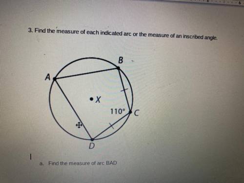 3. Find the measure of each indicated arc or the measure of an inscribed angle.

b. Find the measu