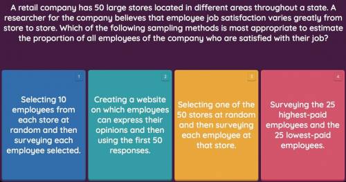 A retail company has large stores located in different areas throughout a state. A researcher for t