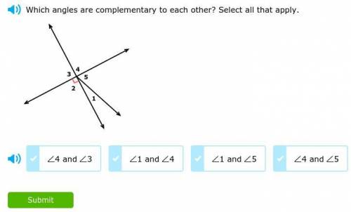 Which angles are complementary to each other ? select all that apply