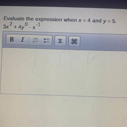 Evaluate the expression when x = 4 and y=5.