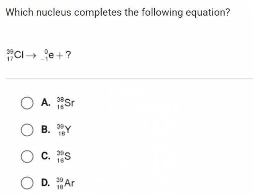 Which nucleus completes the following equation?
