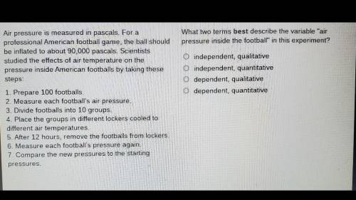 What two terms best describe the variable air pressure inside the football in this experiment?