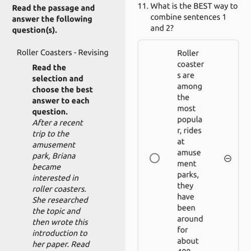 Roller coasters revising. What is the BEST way to combine sentences 1 and 2?
