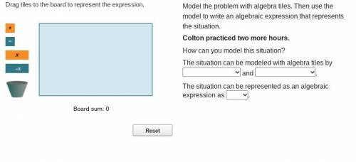 Model the problem with algebra tiles. Then use the model to write an algebraic expression that repr