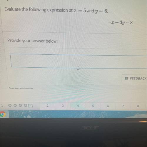 Evaluate the following expression at x=5 and y = 6 -x-3y-8