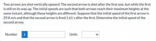 Two arrows are shot vertically upward. The second arrow is shot after the first one, but while the