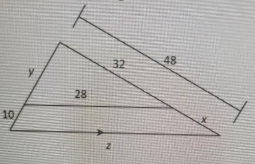 Use the following diagram to write and solve a proportion to fund values of x, y and Z​