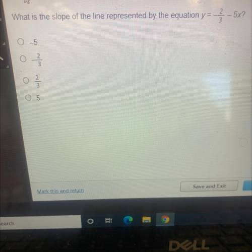 What is the slope of the line represented by the equation y = -2/3 - 5x