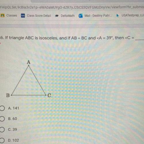 16. If triangle ABC is isosceles, and if AB = BC and