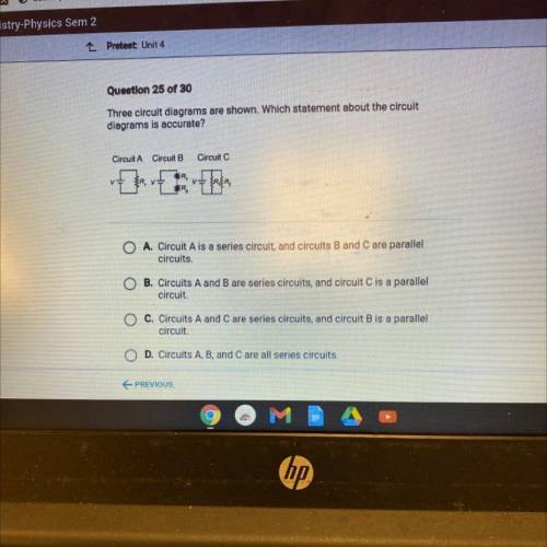 Question 25 of 30

Three circuit diagrams are shown. Which statement about the circuit
diagrams is
