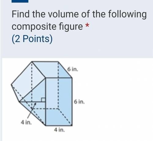Help!?!? Find the volume of the composite figure ​