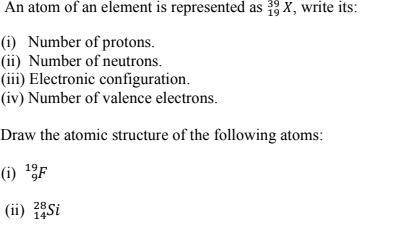 An atom of an element is represented as 39/19x, write its

(1) number of protons
(2)number of neut