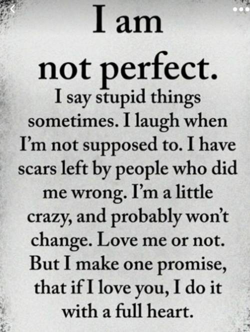 I hate myself and I am not perfect ​