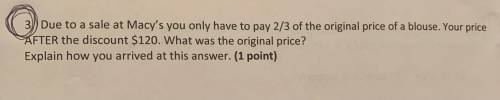 What was the original price? Explain how you arrived at this answer.

ONLY ANSWER IF YOU KNOW THE