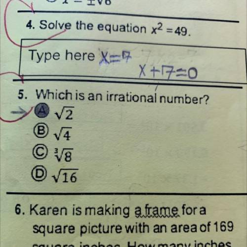 My teacher keeps saying it’s wrong pls help, it’s question number 5

Which is an irrational number