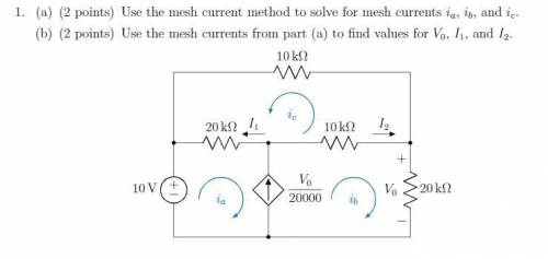 1a. Use the mesh current to solve for mesh currents i_a, i_b, i_c

1b Use the mesh currents from p