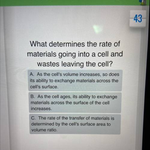 What determines the rate of materials going into a cell and wastes leaving the cell?