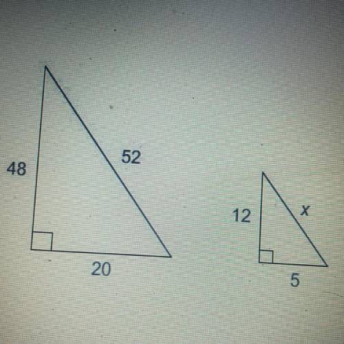 The two

triangles are similar.
What is the value of x?
Enter your answer in the box