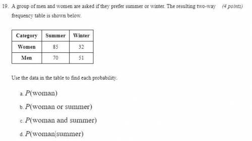 A group of men and women are asked if they prefer summer or winter. The resulting two-way frequency