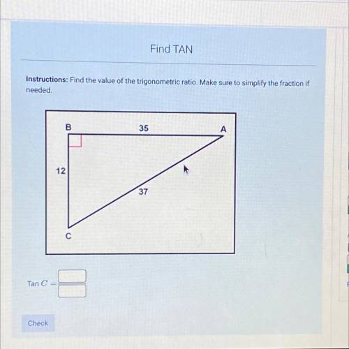 Instructions: Find the value of the trigonometric ratio. Make sure to simplify the fraction if

Ne