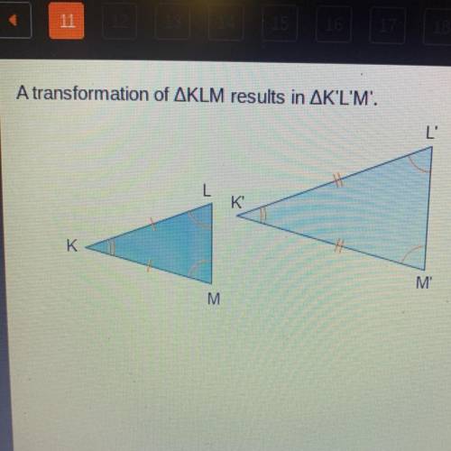 A transformation of AKLM results in AK'L'M'.

Which transformation maps the pre-image to the image