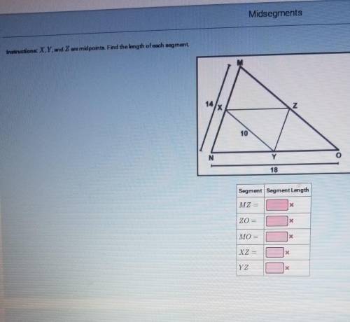 ** I NEED HELP PLEASE AND THANK YOU***

Instructions : X,Y,and Z are midpoints. Find the length of
