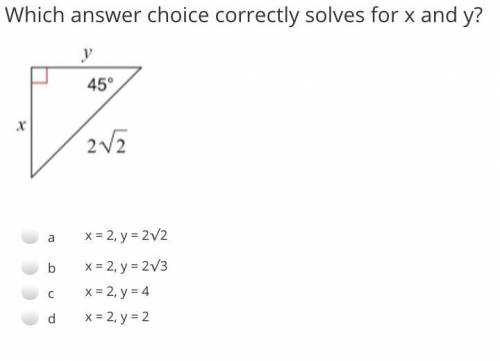Which answer choice correctly solves for x and y?