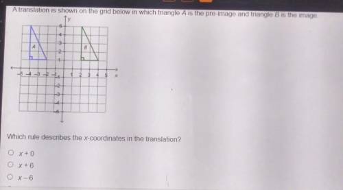 A translation is shown on the grid below in which triangle A is the pre-image and triangle B is the
