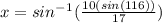 x=sin^-^1(\frac{10(sin(116))}{17})