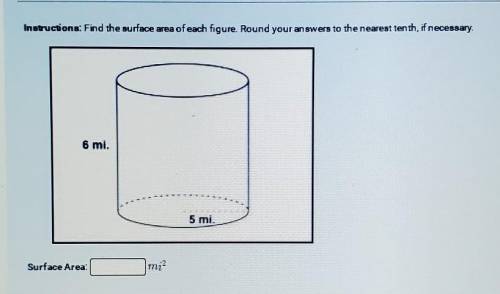 Find the surface areas of each figure. Round your answers to the nearest tenth, if necessary​