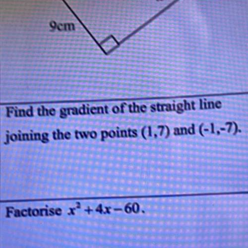 Find the gradient of the straight line joining the two points. (1,7) and (-1,-7)