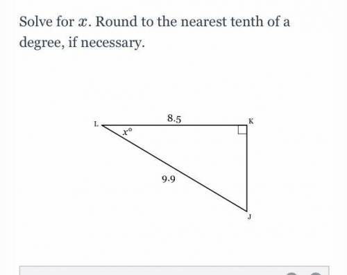 Solve for 
x. Round to the nearest tenth of a degree, if necessary.