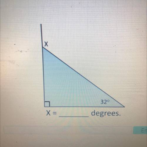 Х
32°
X =
degrees.
please