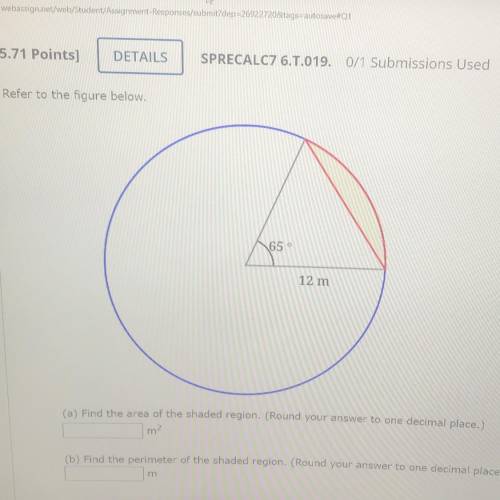 Refer to the figure below.

12 m
(a) Find the area of the shaded region (Round your answer to one