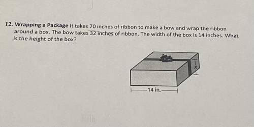 Wrapping a Package It takes 70 inches of ribbon to make a bow and wrap the ribbon

round a box. Th