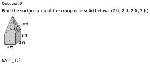 Find the surface area of the composite solid below. (2 ft, 2 ft, 2 ft, 3 ft)