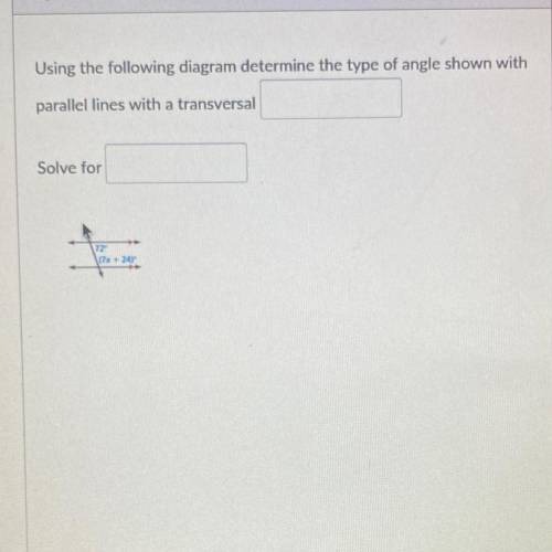 Find type of angle and solve for x.Please help.