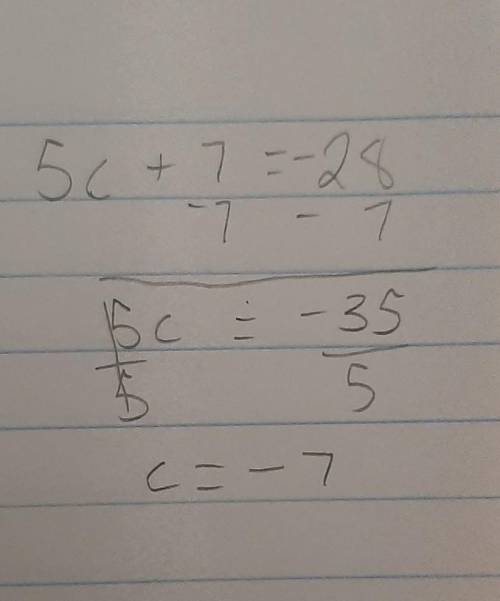 What is the answer to the equation 5c+7=-28